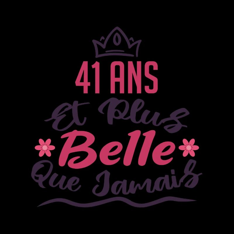 41 ans et plus belle que jamais