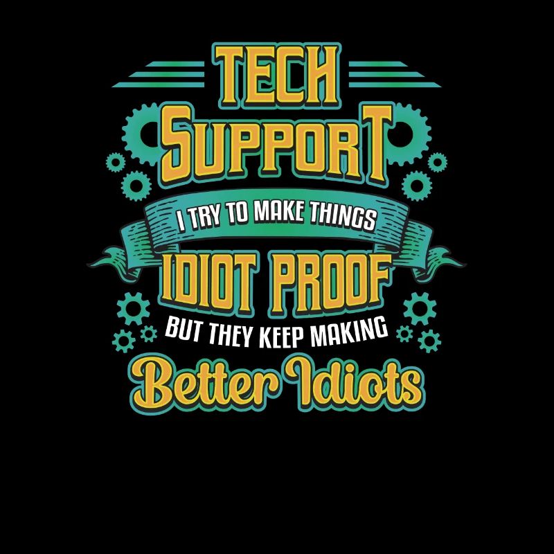 Try to make things foolproof