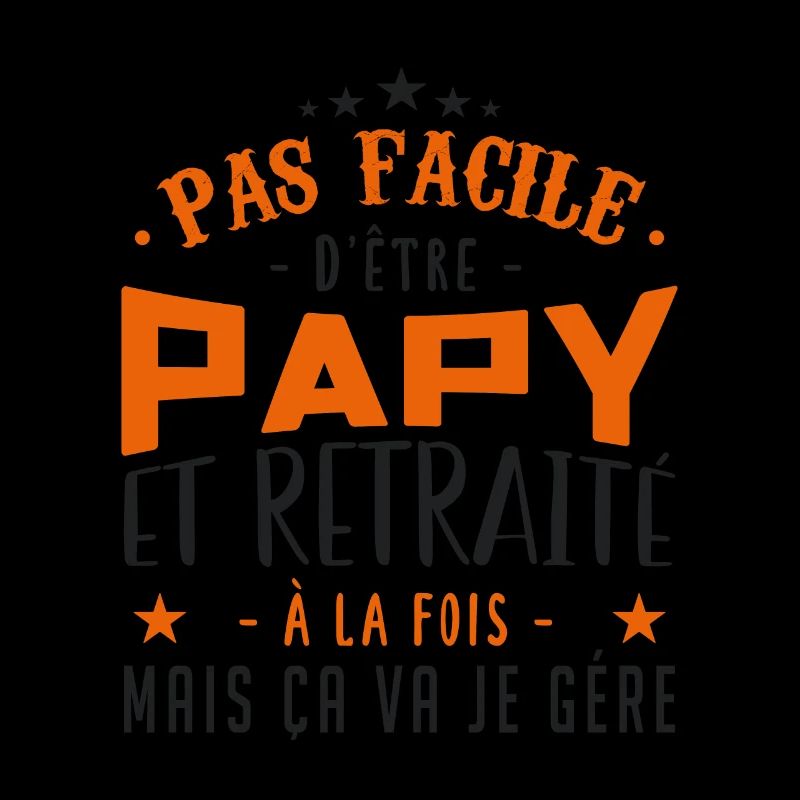 pas facile d'être Papy Et Retraité à La Fois