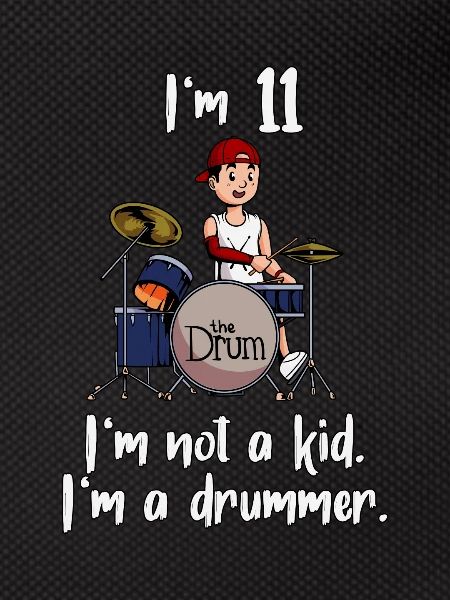 I'm 11 - Young Drummer