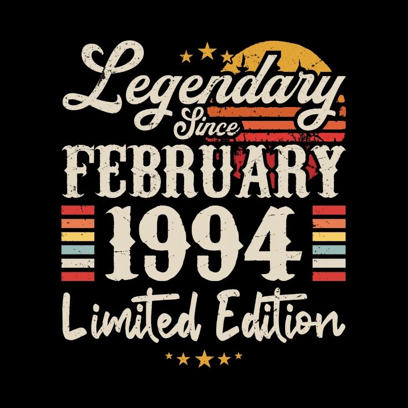 Legendary Since February 1994 | Limited Edition