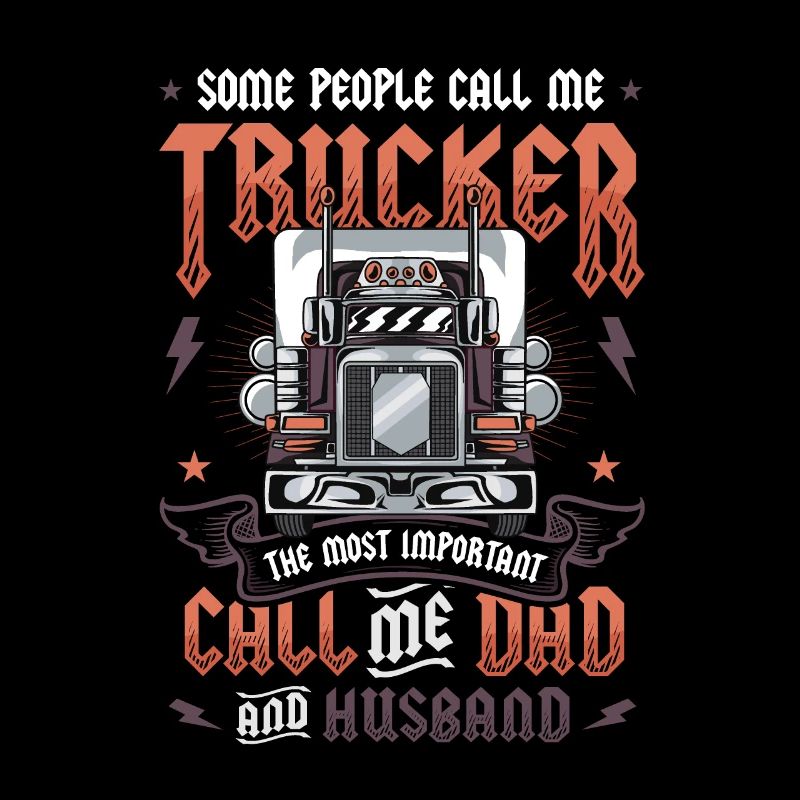 Trucker Husband Truck Driver Dad