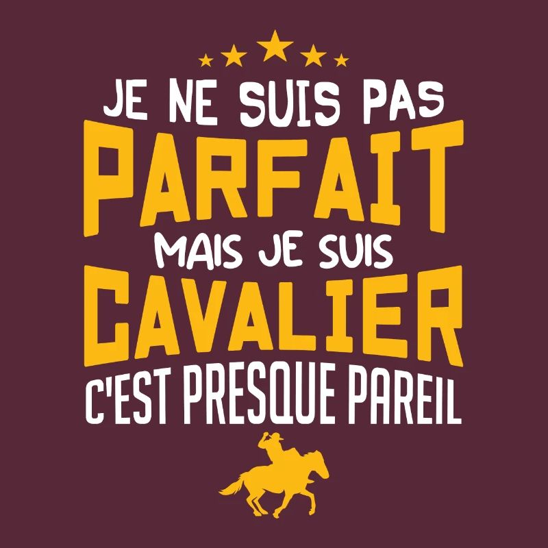 pas parfait mais cavalier