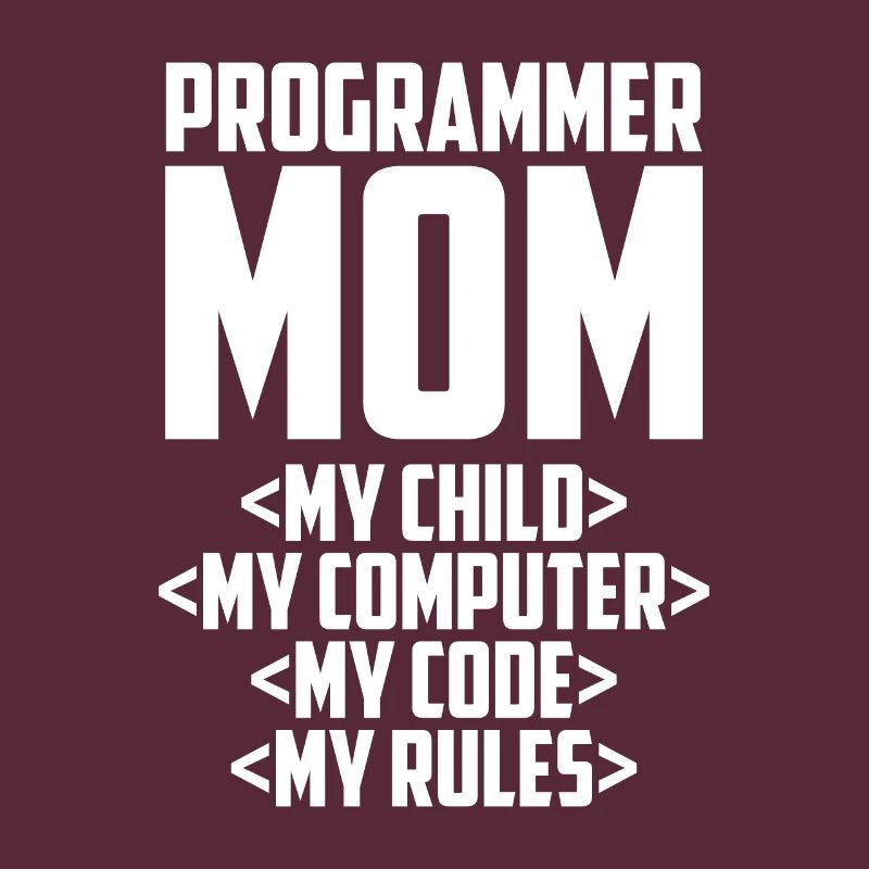 Developer Coder Programmer Mama