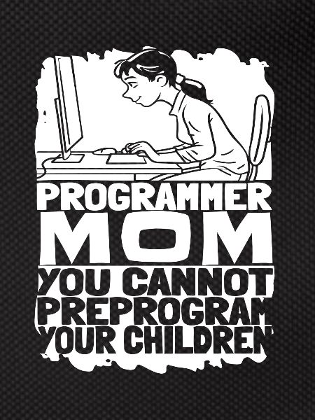Développeur Coder Programmeur Mama