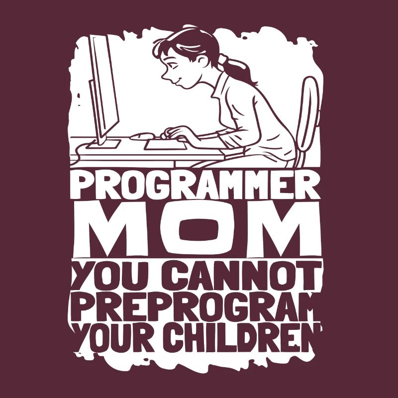Entwickler Coder Programmierer Mama
