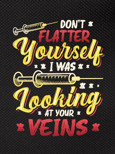 Don't flatter yourself