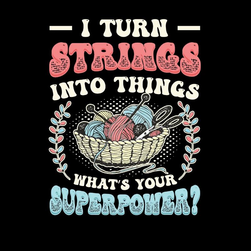 Strings into Things, tricot et crochet