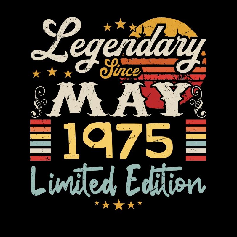 Legendary since May 1975 Limited Edition