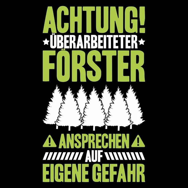 Förster Forstwirtschaft Forester Waldarbeiter Wald
