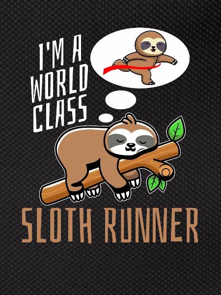 Sloth Runner Sloth Runs