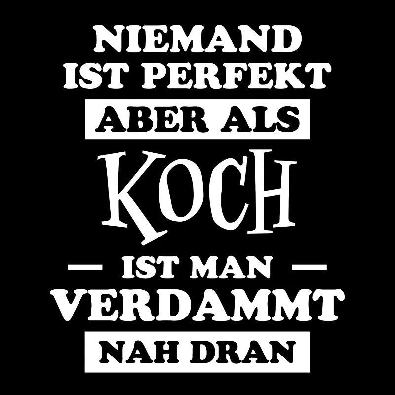 Koch Lustig Spruch Beruf Gastronomie Koch Geschenk