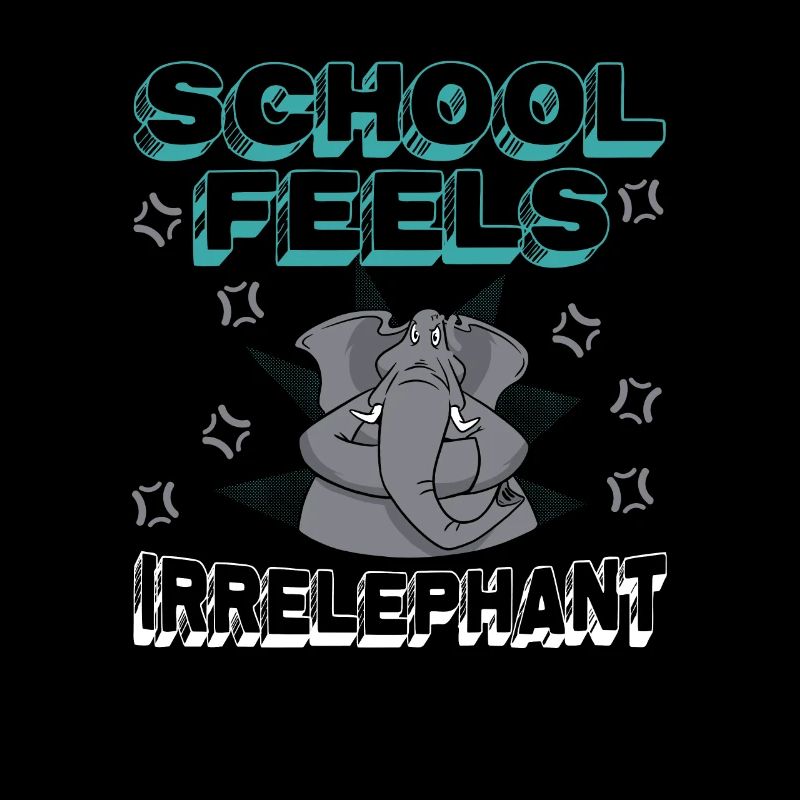 L’école se sent Irrelephant, anti-école