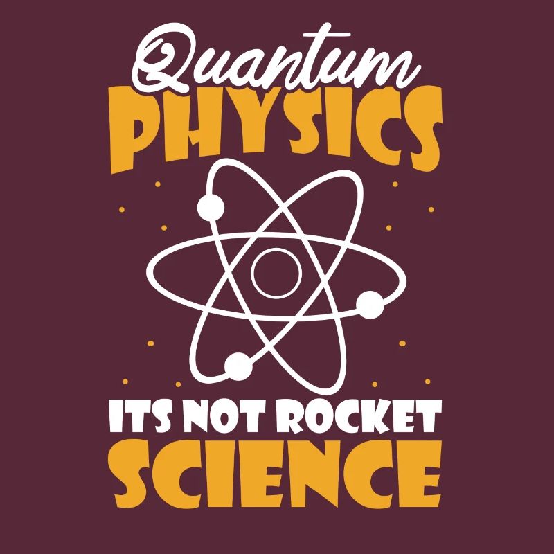 Physics Physicists Humor Quantum Physics