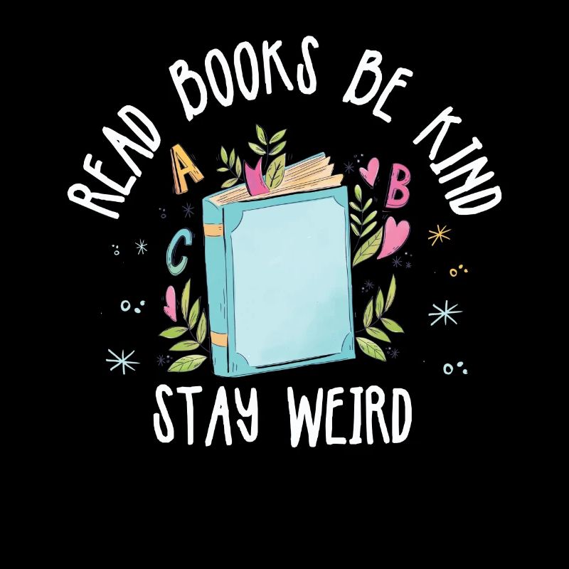 Reading books Be friendly Crazy Reading