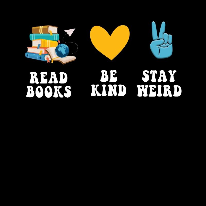 Reading books Be friendly Crazy Reading