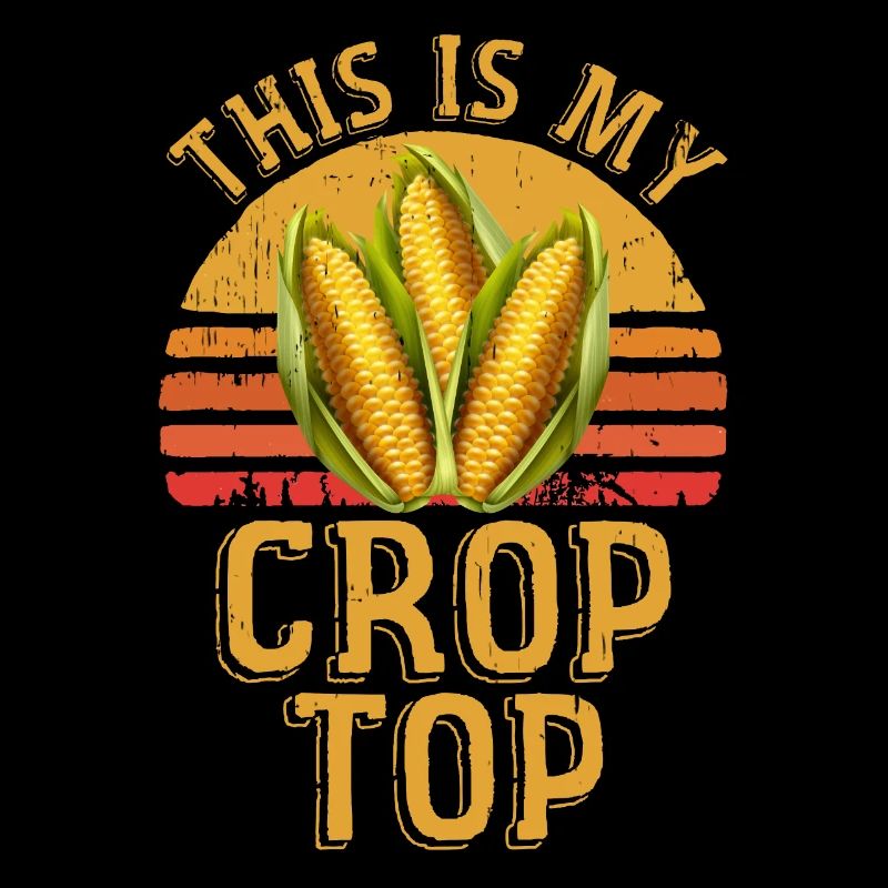 This Is My Crop Top Funny Farmer Corn Lover