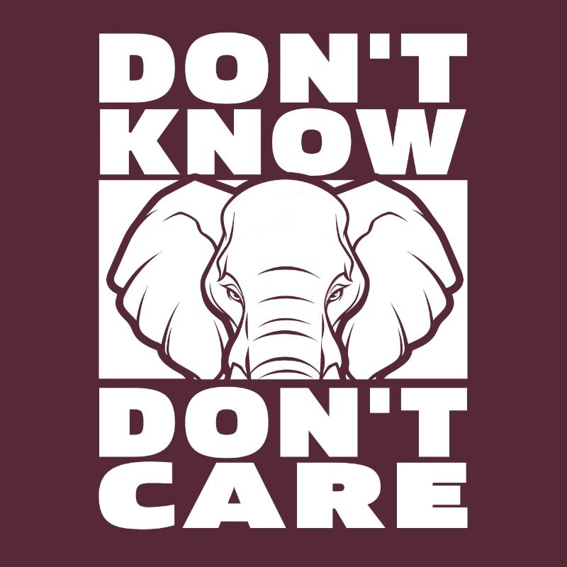 Elephant Funny Dont Know Don't Care