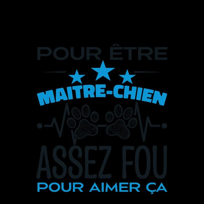 Assez Doue Pour Etre MAITRE CHIEN