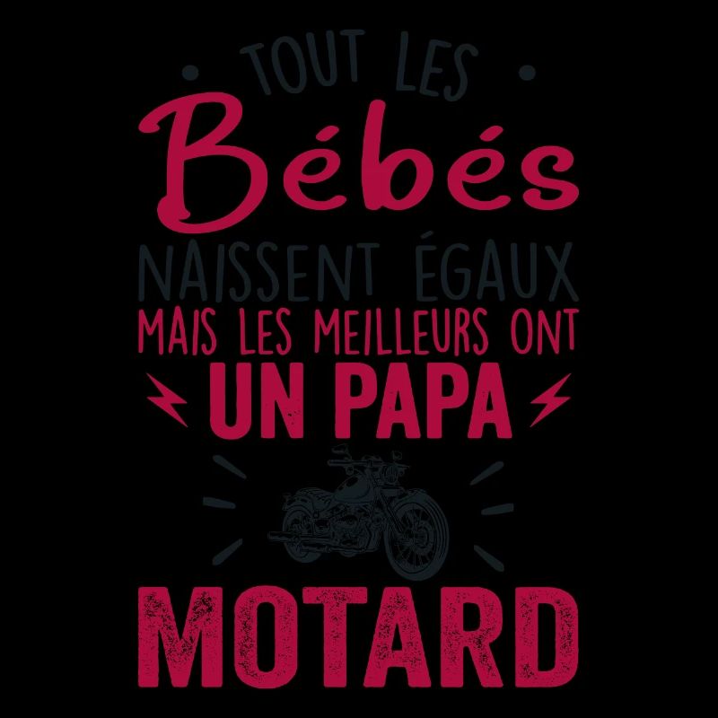Babies Equal Best Have a Biker Dad