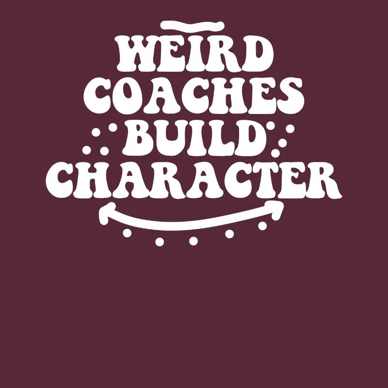 Weird Coaches Form Character Coach