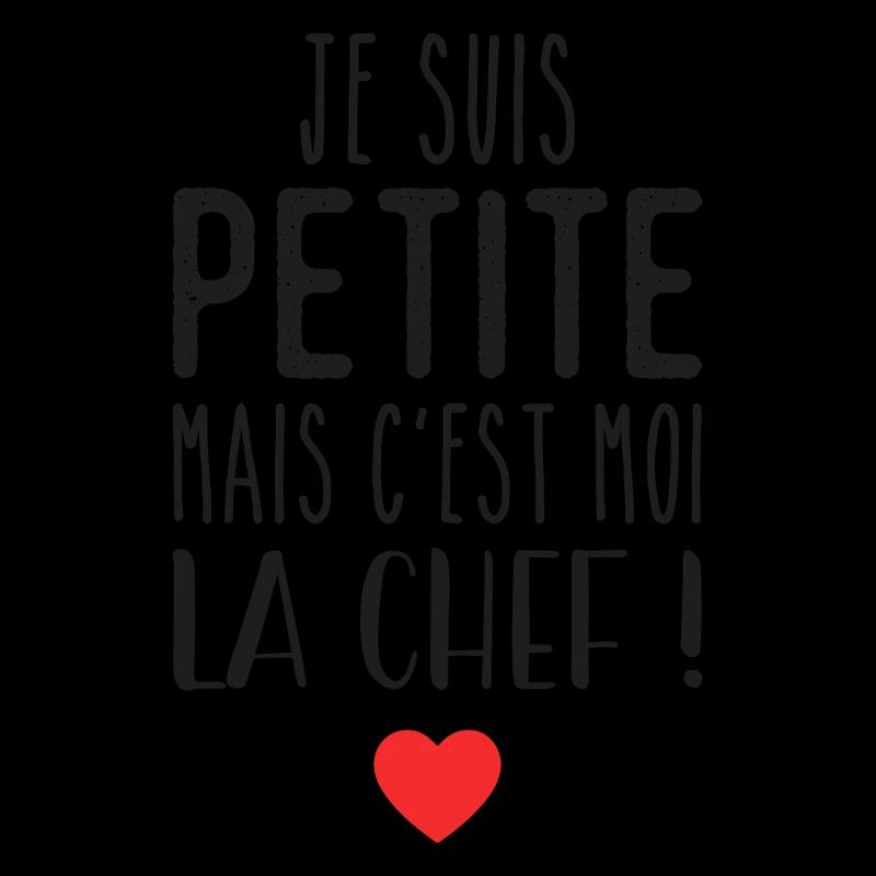 Je suis petite mais c'est moi la chef