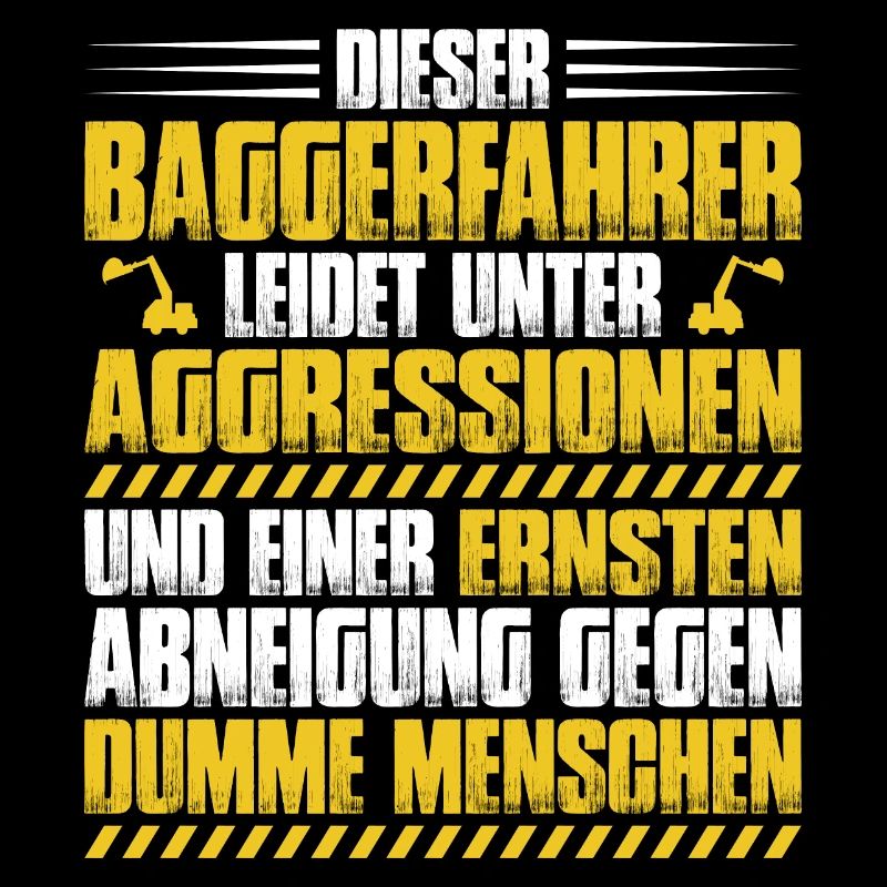 Baggerfahrer Baggerführer Bagger Geschenk