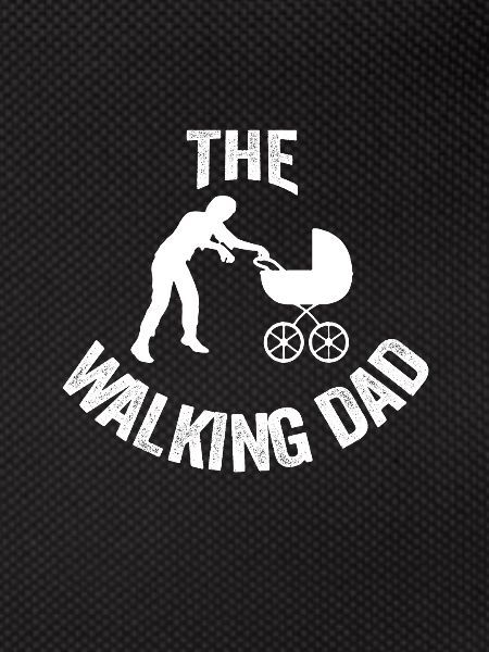 The walking dad