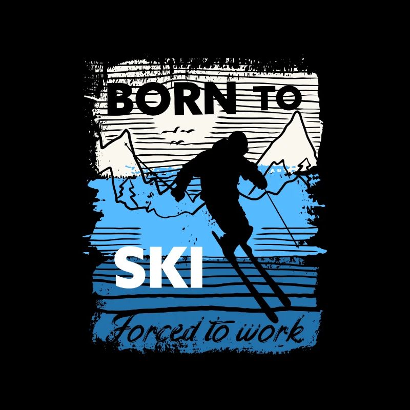 Vintage Born To Ski, forced to work