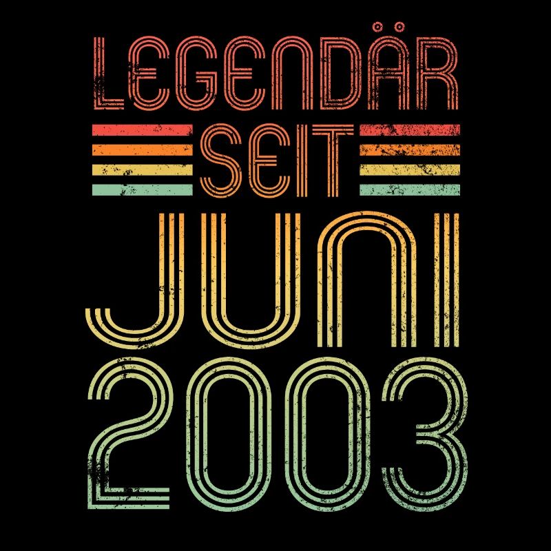 Legendär seit Juni 2003 - Geburtstag Retro