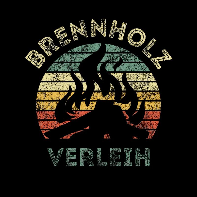 Brennholz Verleih - Ironie - Spruch