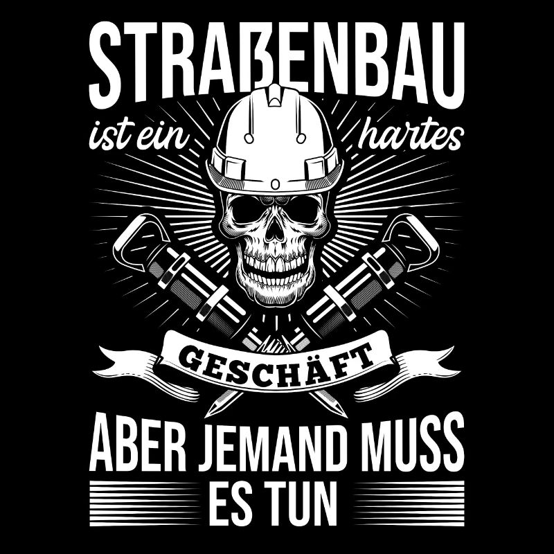 Straßenbau Ist Ein Hartes Geschäft Straßenbauer