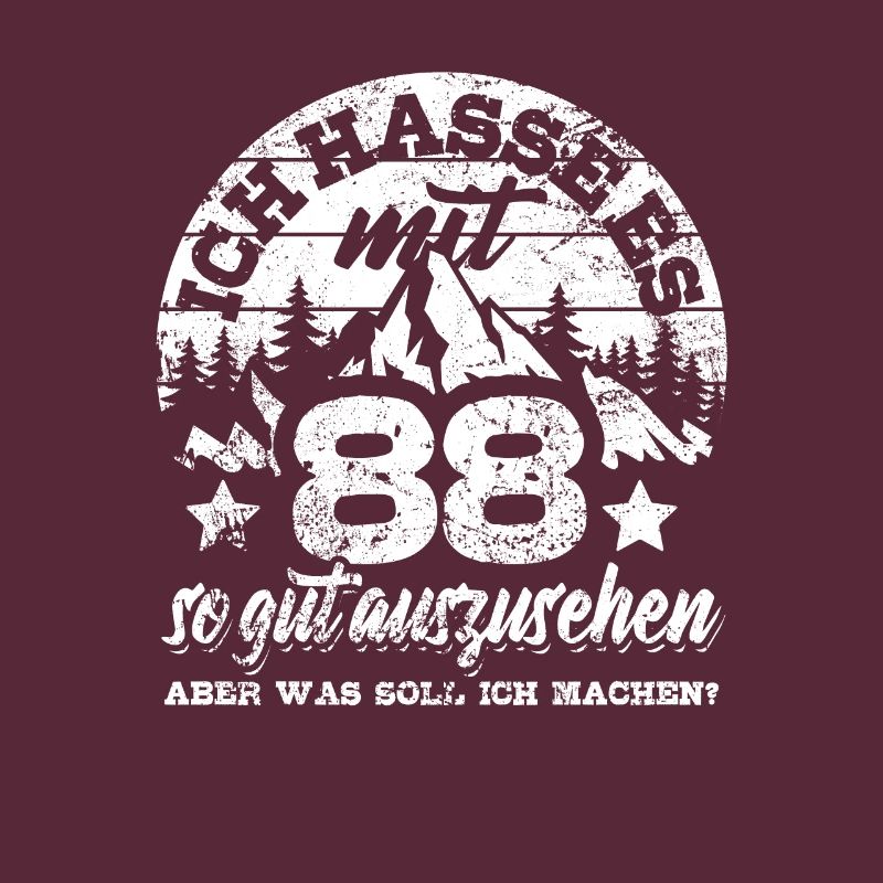 Ich hasse es mit 88 so gut auszusehen - Spruch