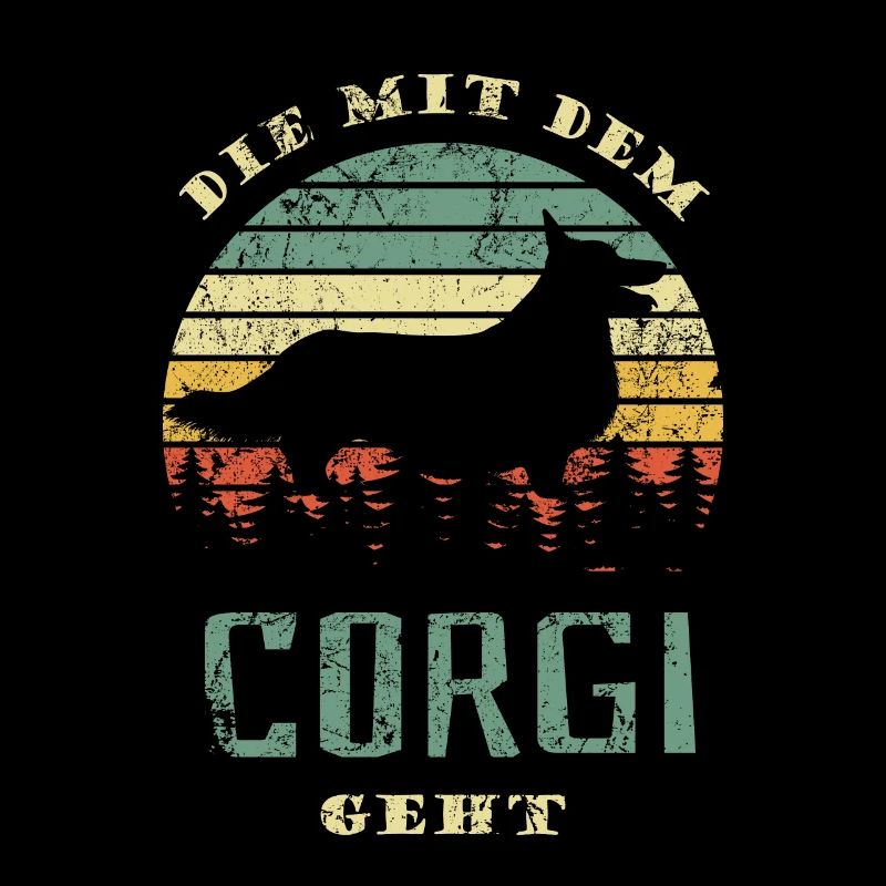 Die mit dem Corgi geht - Hunde Spruch