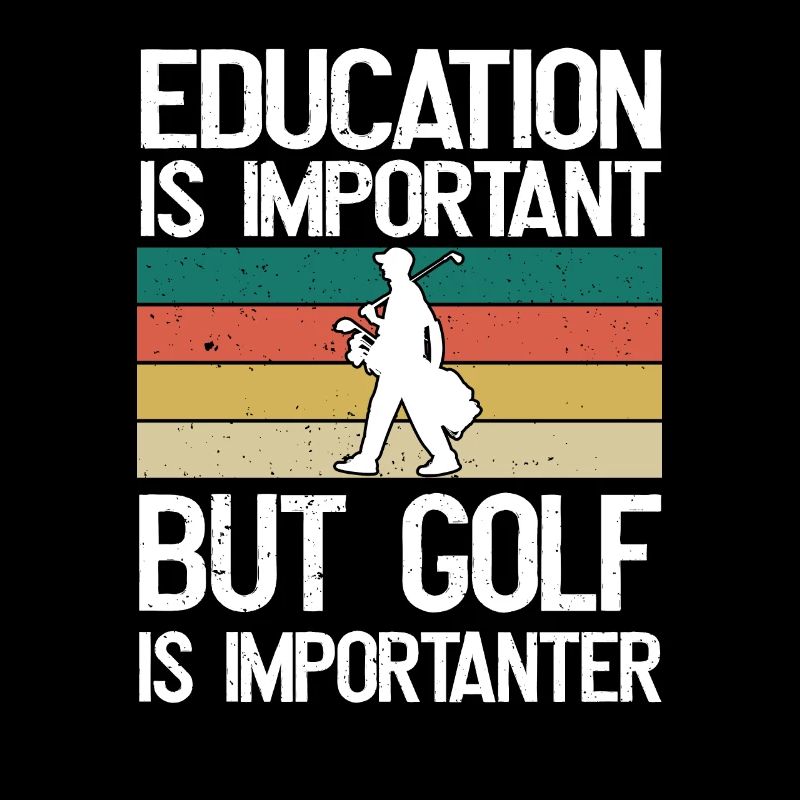 L’éducation est importante, mais le golf est plus important