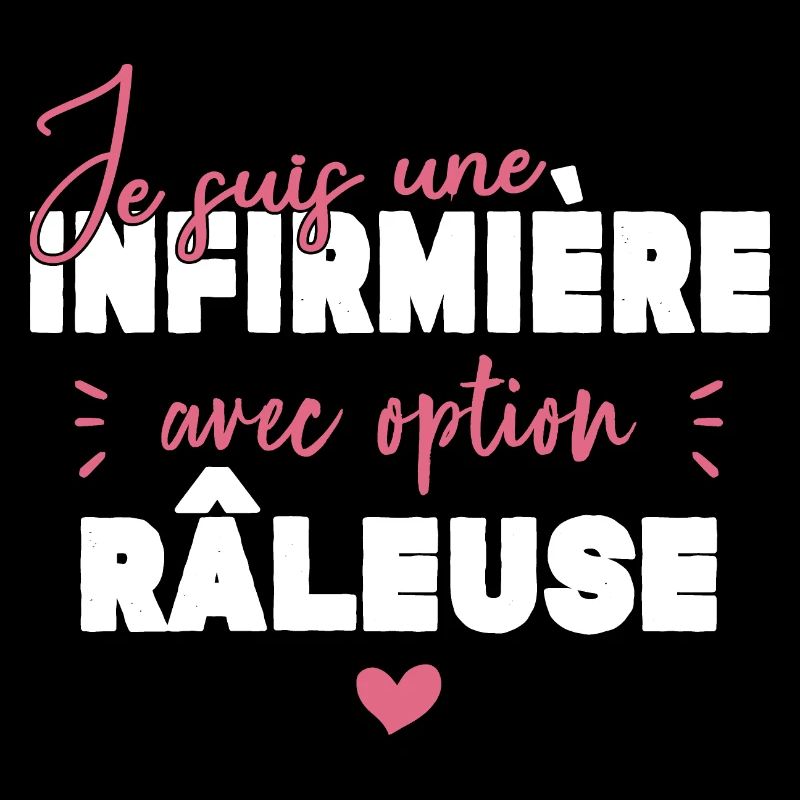 Infirmière Option Râleuse Cadeau