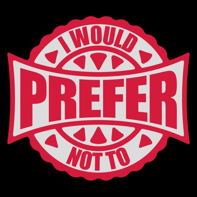 I prefer not to