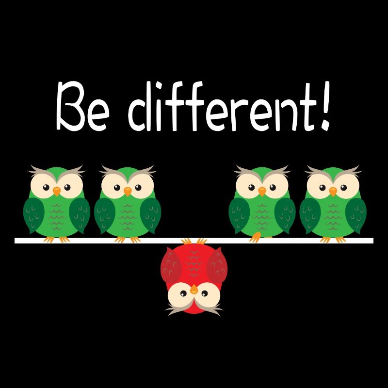 Be Different! Fun saying slogan be different
