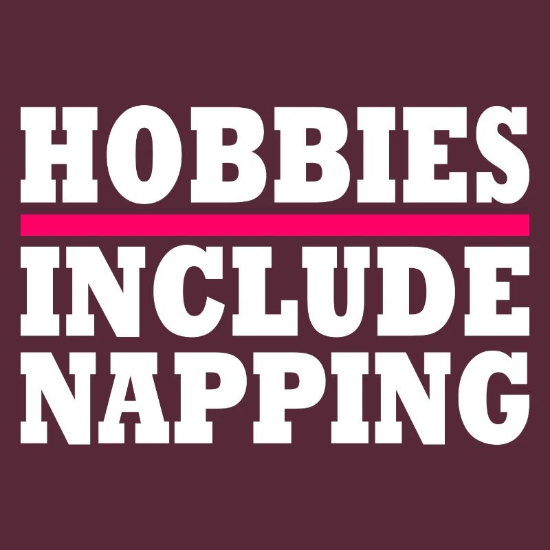 Hobbies include napping