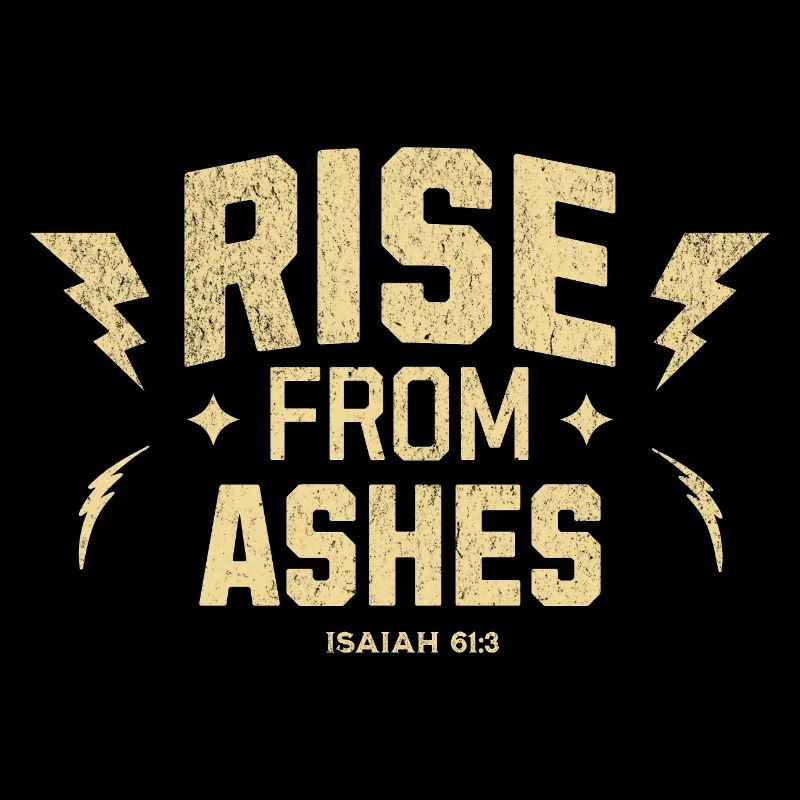 🔥Rise From Ashes Isaiah 61:3