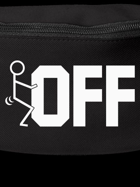 fuck off