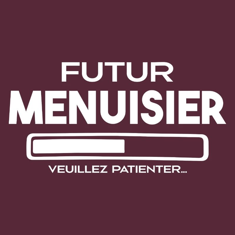 Futur Menuisier - Idée de Cadeau Menuisier