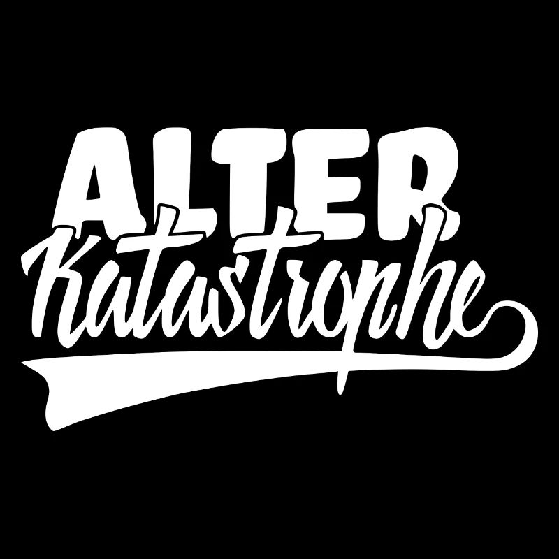 Alter Katastrophe - KFZ Mechaniker Fun Sprüche