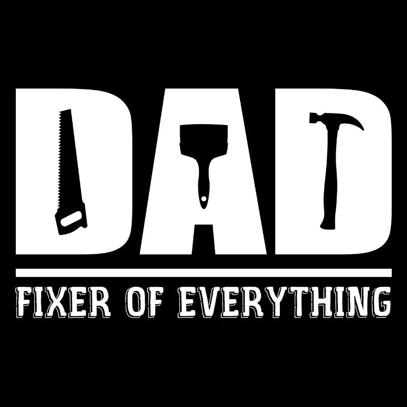 Dad - Fixer Of Everything Dad Gift