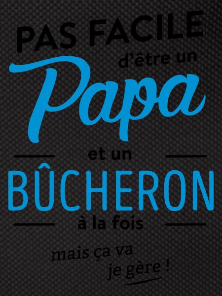 Papa bucheron