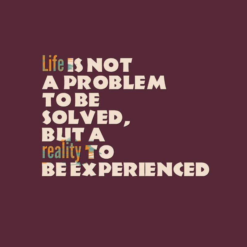 Life is not a problem... - Sprüche - Life Quotes