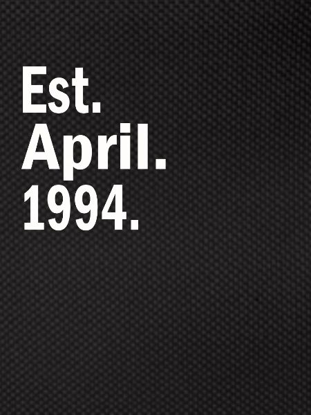 Est April 1994
