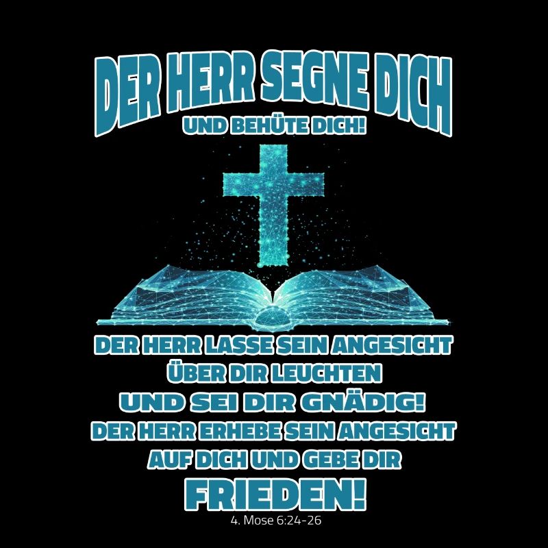 Jesus Christus Segen Der Herr Segne Dich 4.Mose 6