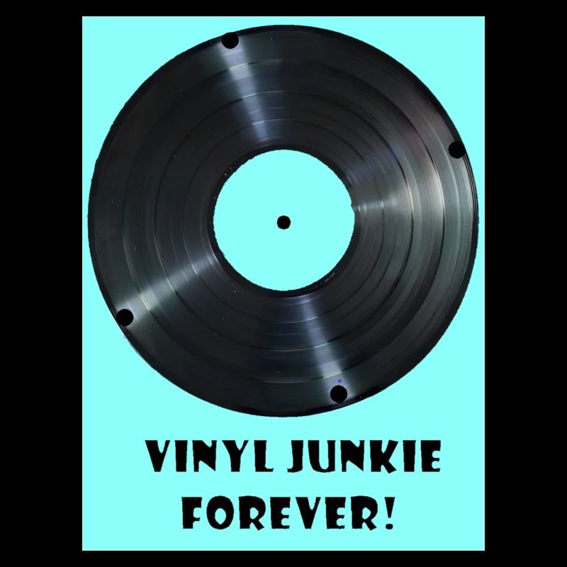 Vinyl Junkie forever - hellblau