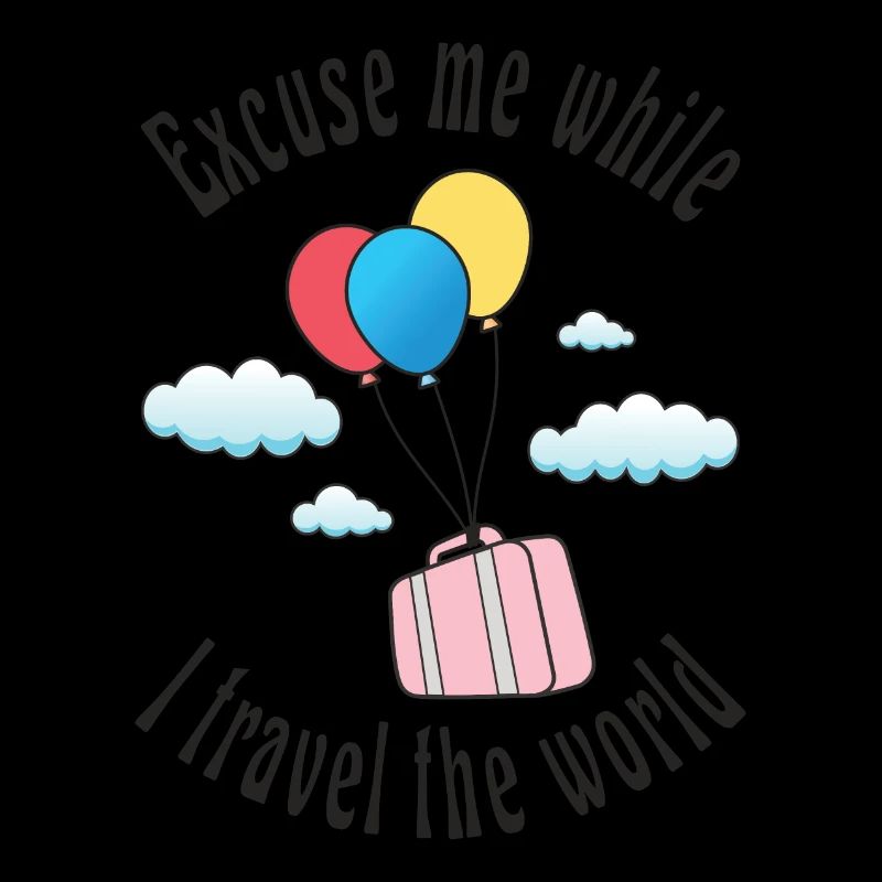 Excuse me while I travel the world
